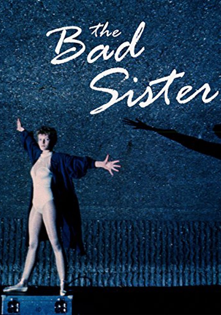 The Bad Sister movie watch streaming online